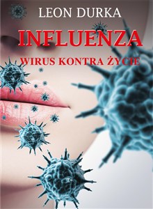 Obrazek Influenza. Wirus kontra życie