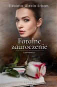polish book : Fatalne za... - Elżbieta Gizela Erban