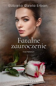 Picture of Fatalne zauroczenie Tom 1