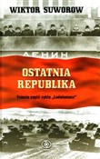 Ostatnia r... - Wiktor Suworow -  foreign books in polish 