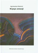 Kryzys emo... - Agnieszka Dietrich -  Polish Bookstore 