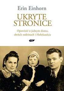 Obrazek Ukryte stronice Opowieść o jednym domu, dwóch rodzinach i Holokauście