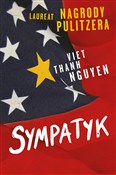Sympatyk - Viet Thanh Nguyen - Ksiegarnia w UK