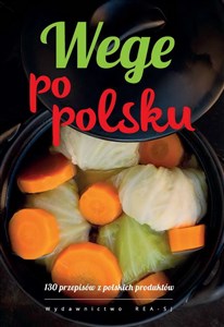 Picture of Wege po polsku 130 przepisów z polskich produktów