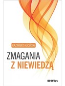 Polska książka : Zmagania z... - Kazimierz Kuciński