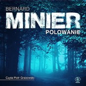 polish book : Polowanie - Bernard Minier