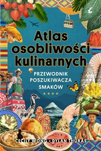Picture of Atlas osobliwości kulinarnych Przewodnik poszukiwacza smaków