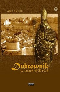 Picture of Dubrownik w latach 1358-1526 Organizacja przestrzeni