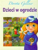 polish book : Dzieci w o... - Dorota Gellner