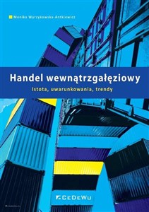Picture of Handel wewnątrzgałęziowy. Istota, uwarunkowania, trendy