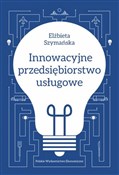 Innowacyjn... - Elżbieta Szymańska -  Polish Bookstore 