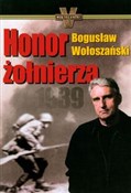 polish book : Honor żołn... - Bogusław Wołoszański
