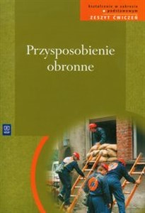 Picture of Przysposobienie obronne Zeszyt ćwiczeń liceum ogólnokształcące, liceum profilowane, technikum, zasadnicza szkoła zawodowa