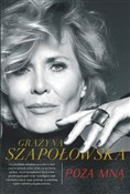 Poza mną - Grażyna Szapołowska -  books from Poland