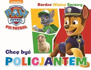 Obrazek Psi Patrol Bardzo ważne sprawy Tom 2 Chcę być policjantem