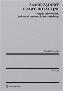 Obrazek Samorządowe prawo dotacyjne Dotacje jako wydatki jednostek samorządu terytorialnego