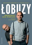 Książka : Łobuzy Grz... - Grzegorz Kramer, Łukasz Wojtusik, Piotr Żyłka