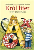 Polska książka : Król liter... - Eveline Hasler