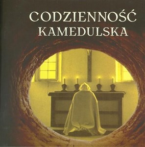 Obrazek Codzienność kamedulska