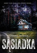 Sąsiadka W... - Justyna Jelińska -  books from Poland