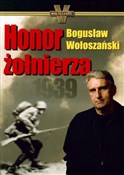 Honor żołn... - Bogusław Wołoszański - Ksiegarnia w UK