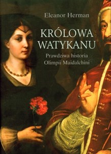 Picture of Królowa Watykanu Prawdziwa historia Olimpii Maidalchini