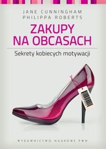 Picture of Zakupy na obcasach Sekrety kobiecych motywacji