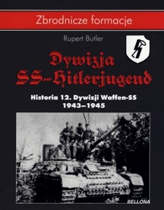 Obrazek Dywizja SS- Hitlerjugend. Historia 12. Dywizji Waffen-SS 1943-1945