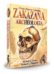 Picture of Zakazana Archeologia Ukryta Historia Człowieka