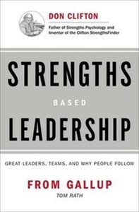 Picture of Strengths Based Leadership Great Leaders, Teams, and Why People Follow