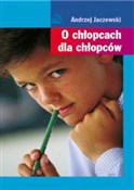 polish book : O chłopcac... - Andrzej Jaczewski