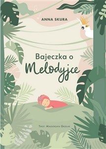 Obrazek Bajeczka o Melodyjce