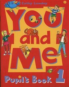 Picture of You and Me 1 Pupil's Book Szkoła podstawowa