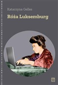 Róża Lukse... - Gelles Katarzyna -  foreign books in polish 