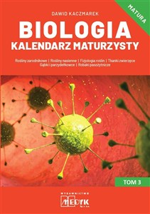 Picture of Biologia Kalendarz Maturzysty Tom 3