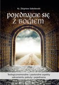 Pojednajci... - Zbigniew Ks. Sobolewski -  books in polish 
