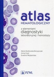 Obrazek Atlas hematologiczny z elementami diagnostyki laboratoryjnej i hemostazy