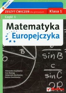 Picture of Matematyka Europejczyka 1 zeszyt ćwiczeń część 1 Gimnazjum