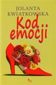 Kod emocji... - Jolanta Kwiatkowska -  Polish Bookstore 