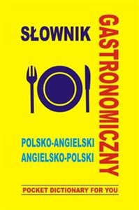 Picture of Słownik gastronomiczny polsko angielski angielsko polski POCKET DICTIONARY FOR YOU