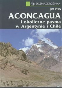 Obrazek Aconcagua i okoliczne pasma w Argentynie i Chile