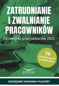 Picture of Zatrudnianie i zwalnianie pracowników Obowiązki pracodawców 2022