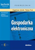 Gospodarka... - Eugeniusz Januła, Teresa Truś -  books in polish 