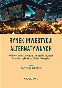 Obrazek Rynek inwestycji alternatywnych. Od inwestowania w metale i kamienie szlachetne do numizmatyki, skryptofilistyki i falerystyki