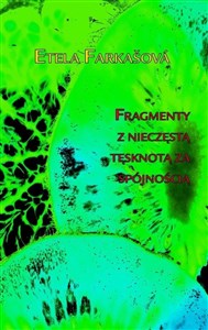 Picture of Fragmenty z nieczęstą tęsknotą za spójnością