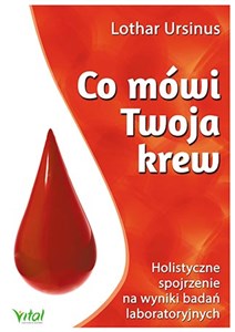 Picture of Co mówi Twoja krew Holistyczne spojrzenie na wyniki badań laboratoryjnych