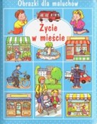 Życie w mi... - Emilie Beaumont, Nathalie Belineau -  Polish Bookstore 