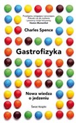 Polska książka : Gastrofizy... - Charles Spence