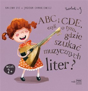 Picture of ABC i CDE, czyli o tym, gdzie szukać muzycznych liter?