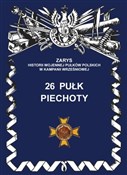 26 pułk pi... - Jerzy S. Wojciechowski -  Polish Bookstore 